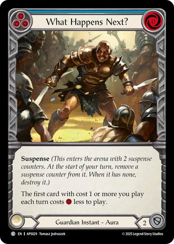 What Happens Next? [APS029] (Armory Deck: Pleiades)
