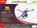 30th Celebration Greninja ex Box - LIMIT 1 PER CUSTOMER - LOCAL PICKUP ONLY