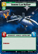Banking Clan Warship (653) (Hyperspace Foil) (653) [Homeworlds]