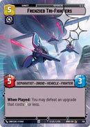 Frenzied Tri-Fighters (759) (Hyperspace Foil) (759) [Homeworlds]