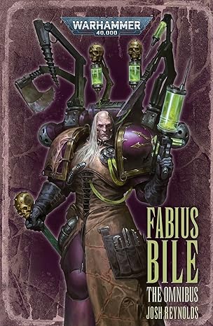 Fabius Bile: The Omnibus