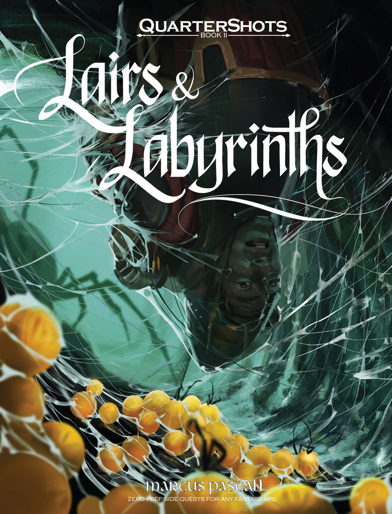 QUARTERSHOTS: LAIRS AND LABYRINTHS