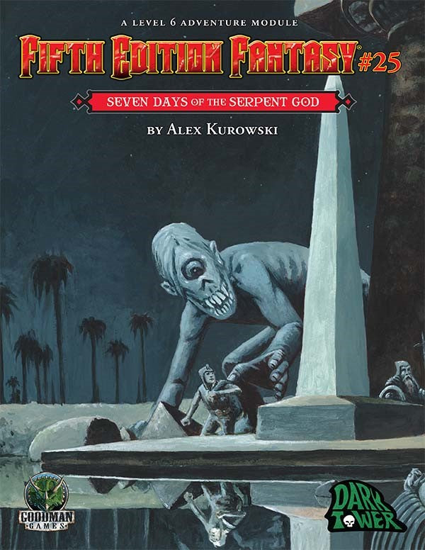 Fifth Edition Fantasy: Seven Days of the Serpent God