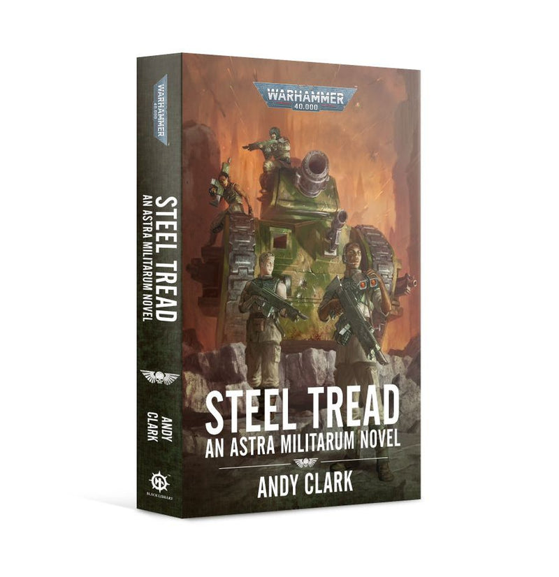 Steel Tread: An Astra Militarum Novel