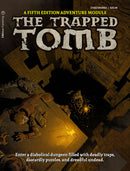 THE TRAPPED TOMB (5E)